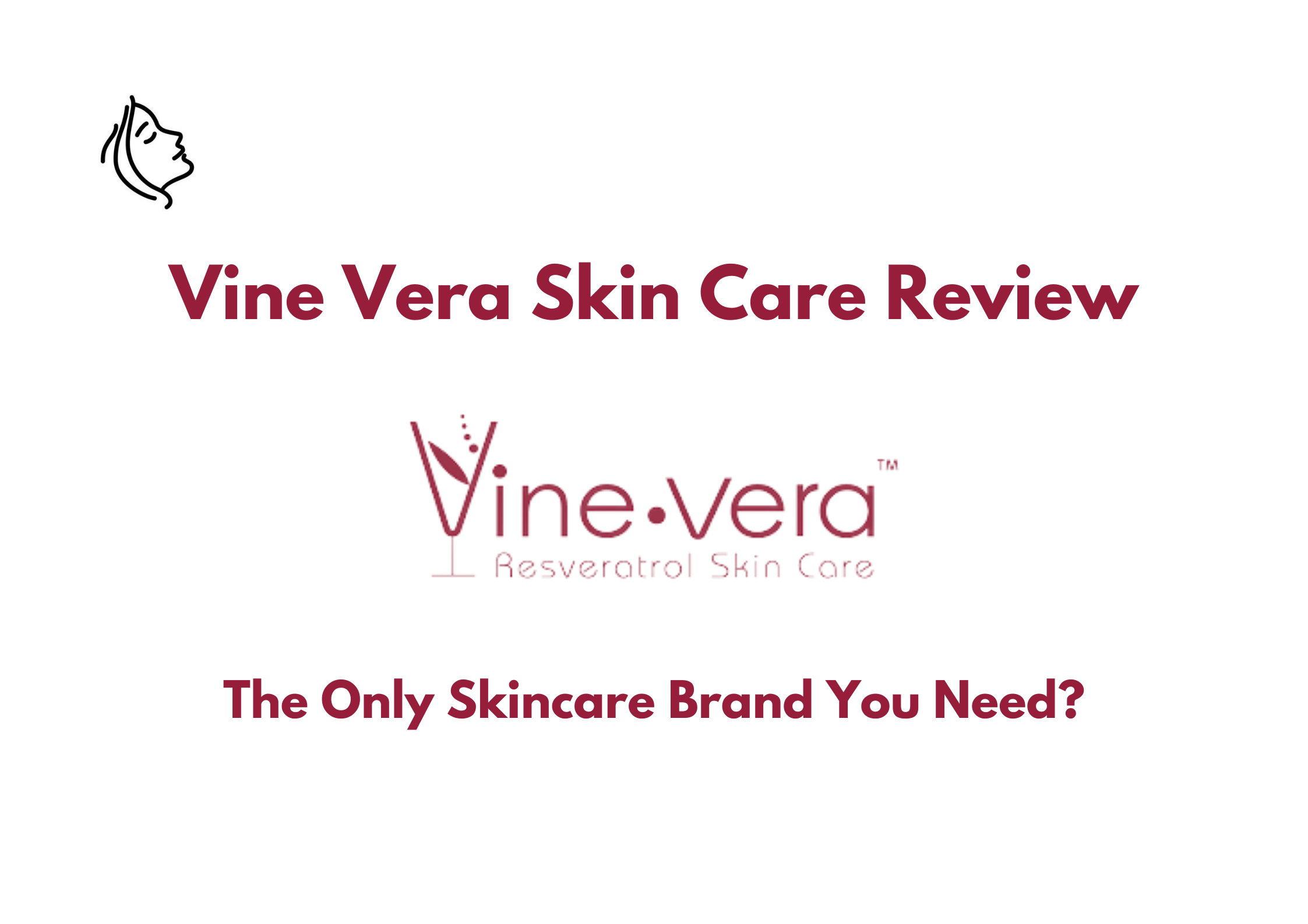 Vine Vera Skin Care Review