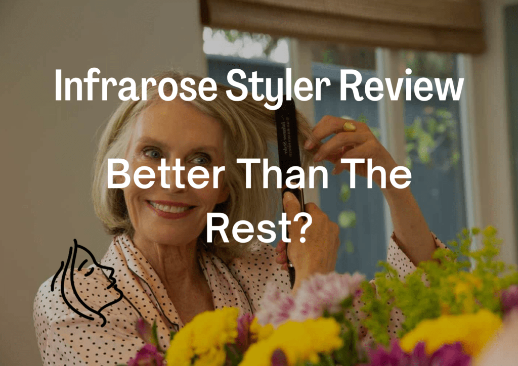 Infrarose Styler Reviews